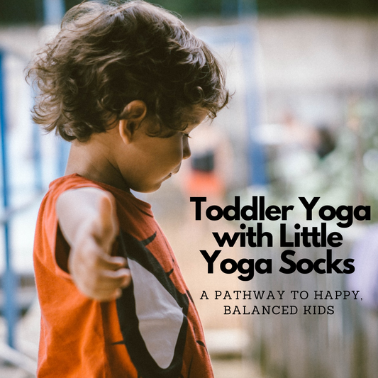 Toddler Yoga with Little Yoga Sock